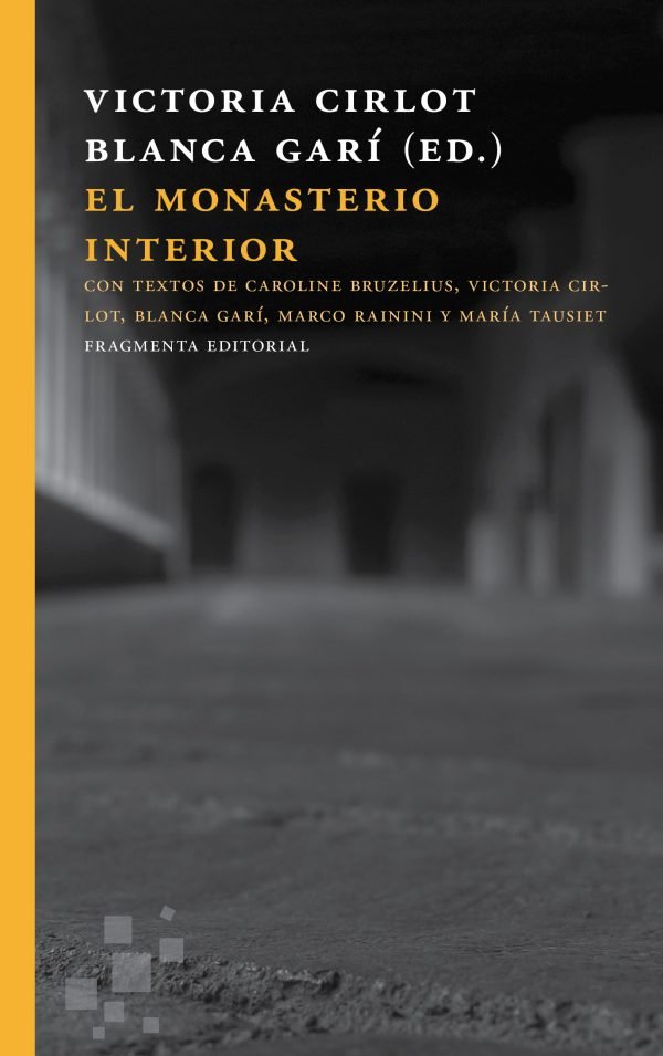 MONASTERIO INTERIOR,EL I Cirlot Valenzuela,Victoria I Fragmenta Editorial I 9788415518693 Imagen principal del producto