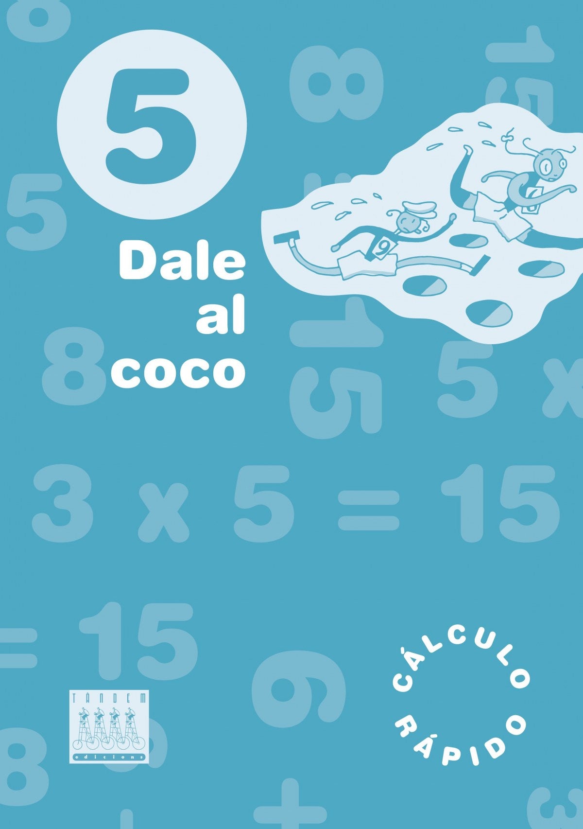 Dale al Coco.(5º.primaria)/quinzet