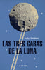 TRES CARAS DE LA LUNA,LAS | Gardner,sally | 9788415594086 (Nube de tinta)