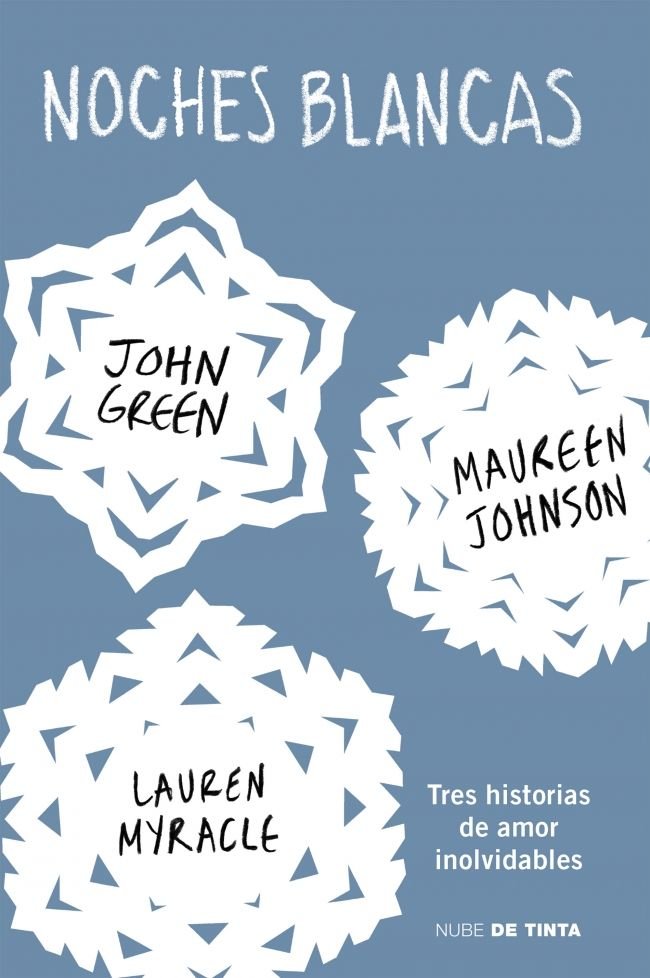 NOCHES BLANCAS | Green,john/johnson,maureen | 9788415594772 (Nube de tinta) Imagen principal del producto