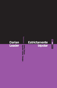 ESTRICTAMENTE BIPOLAR | LEADER,DARIAN | SEXTO PISO | 9788415601944 Imagen principal del producto