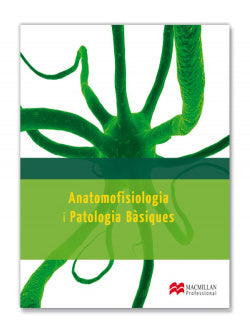 Anatomofisiologia I Patologia | MACMILLAN | 9788415656685