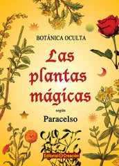 PLANTAS MAGICAS SEGUN PARACELSO - 9788415676164