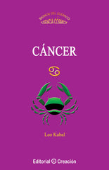 CANCER SIGNOS DEL ZODIACO I Kabal,Leo I Creacion Editorial I 9788415676294