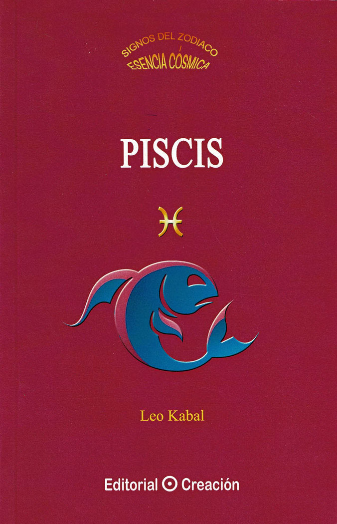 PISCIS I Kabal,Leo I Creacion Editorial I 9788415676379