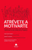 ATREVETE A MOTIVARTE - 9788415678595