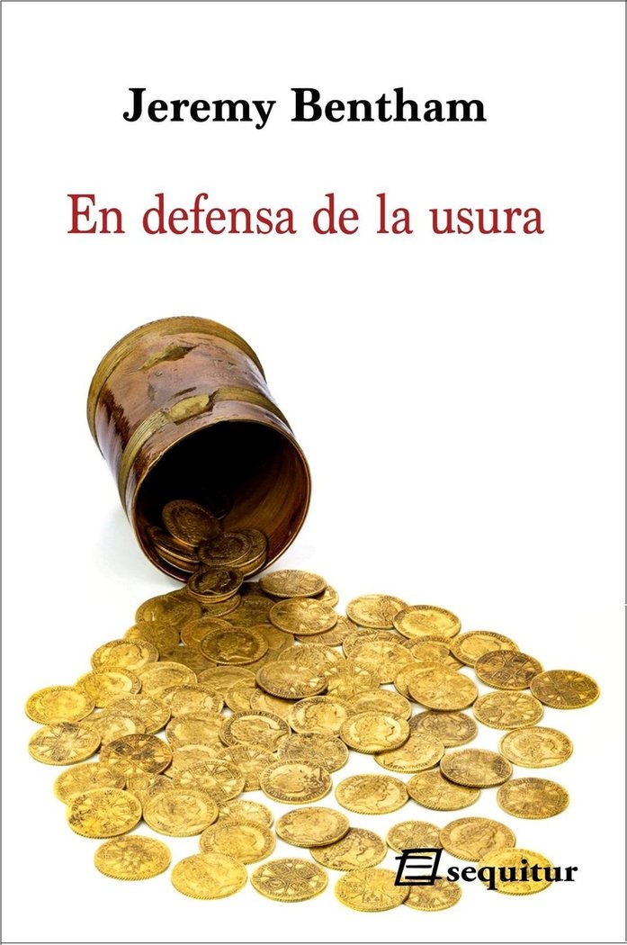 EN DEFENSA DE LA USURA | BENTHAM,JEREMY | SEQUITUR | 9788415707899 Imagen principal del producto