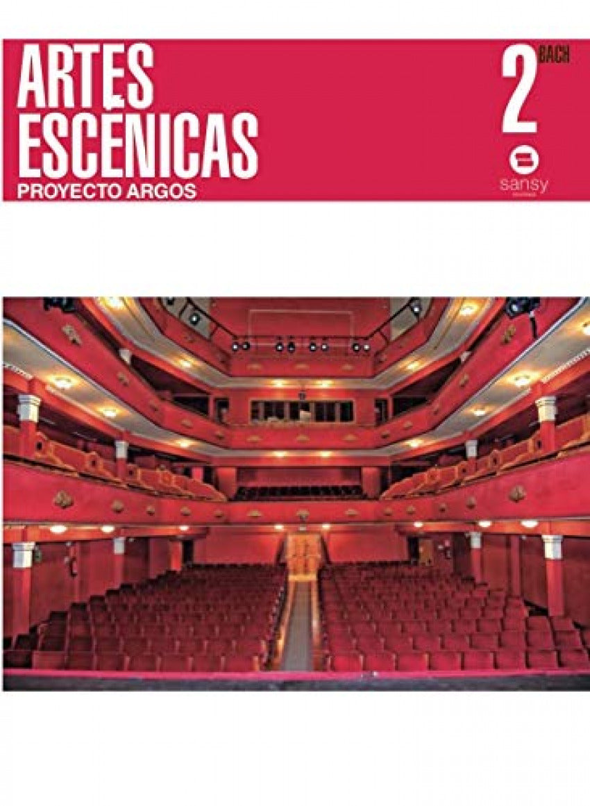 ✅ ARTES ESCÈNICAS 2ºNB I AA,VV I SANSY EDICIONES I 9788415721413
