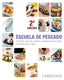 ESCUELA DE PESCADO - 9788415785712