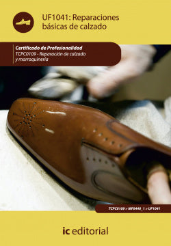 Reparaciones Básicas de Calzado (Ic) - 9788415792239