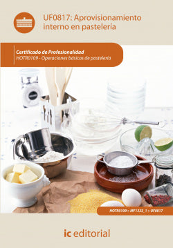 Aprovisionamiento Interno en Pastelería (Ic) - 9788415792932