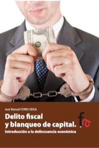 DELITO FISCAL Y BLANQUEO DE CAPITAL - 9788415796213 Imagen principal del producto