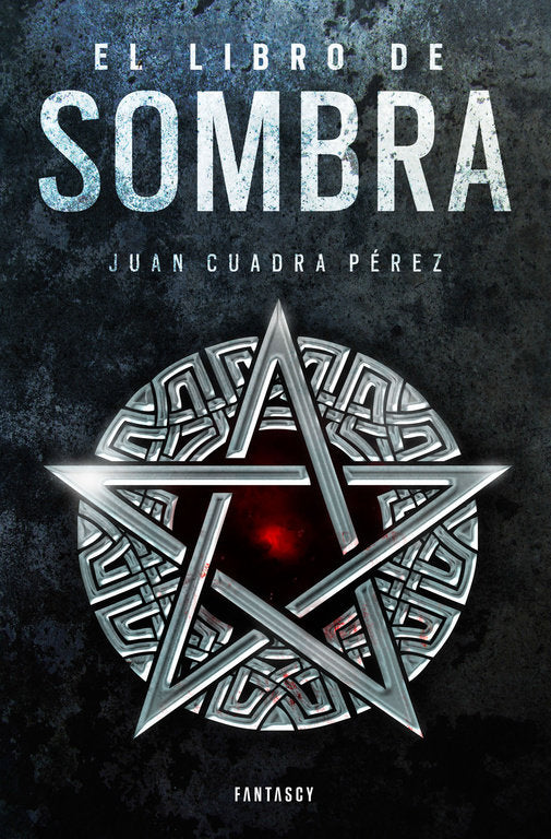 LIBRO DE SOMBRA,EL | Cuadra Perez,juan | 9788415831730 (Fantascy)