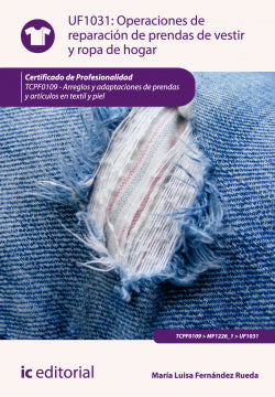 Operaciones Reparación de Prendas de Vestir y Ropa Hogar (Ic) - 9788415848790