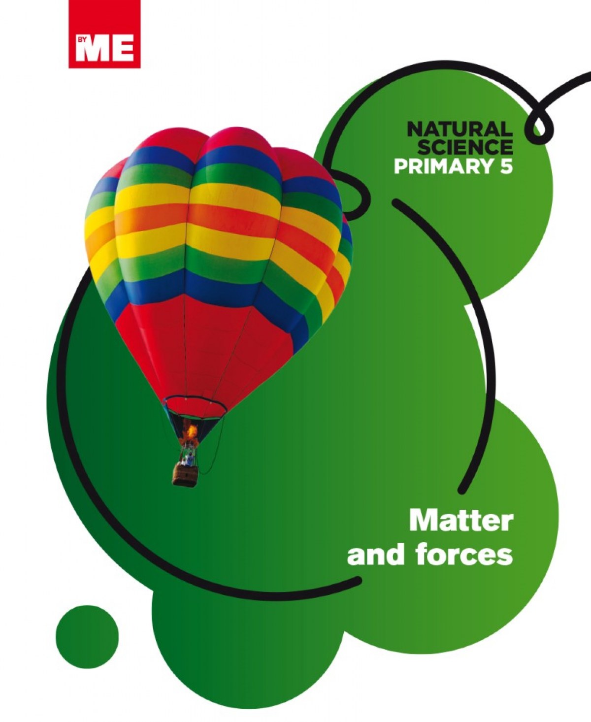 Matter And Forces 5ºprimaria. Natural Science Modular
