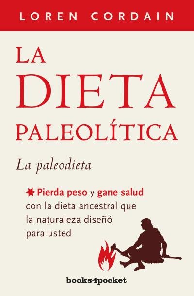 DIETA PALEOLITICALA B4P - 9788415870913