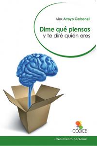 DIME QUE PIENSAS Y TE DIRE QUIEN ERES - 9788415900481 Imagen principal del producto