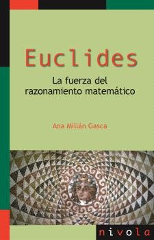 EUCLIDES LA FUERZA DEL RAZONAMIENTO MATEMATICO - 9788415913726 Imagen principal del producto