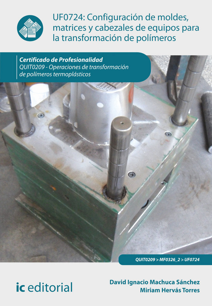CONFIGURACION DE MOLDES MATRICES Y CABEZALES DE EQUIPOS PAR - 9788415942719 Imagen principal del producto