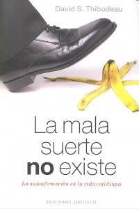 MALA SUERTE NO EXISTELA - 9788415968542