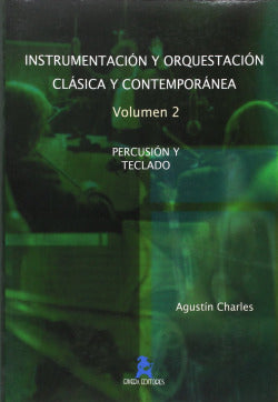 Instrumentación y Orquestración Clásica y Contemporánea (Impromtu) - 9788415972433