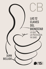 LAS 12 CLAVES DEL BIENESTAR | JUAN BELLIDO | KHAF LAUDE | 9788415995791