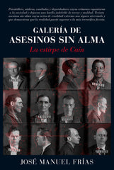 GALERIA DE ASESINOS SIN ALMA LA ESTIRPE DE CAIN - 9788416002658