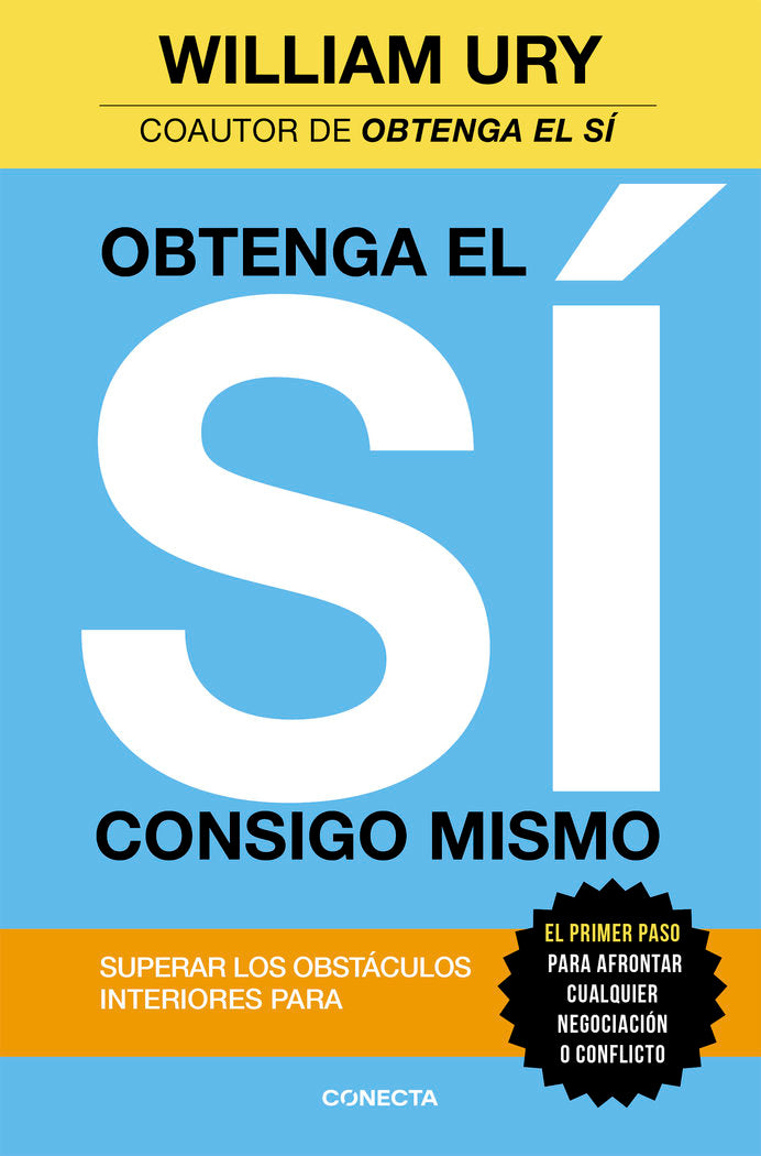 OBTENGA EL SI CONSIGO MISMO | URY,WILLIAM | CONECTA | 9788416029259 Imagen principal del producto