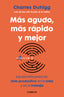 MAS AGUDO MAS RAPIDO Y MEJOR | DUHIGG,CHARLES | CONECTA | 9788416029402