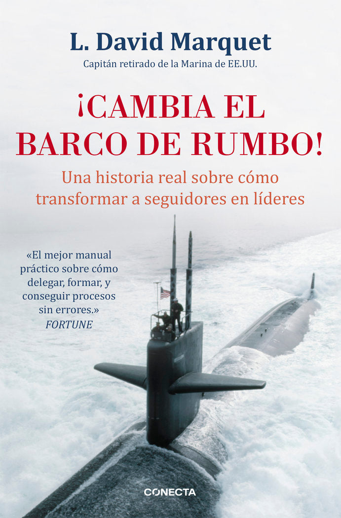 CAMBIA EL BARCO DE RUMBO | MARQUET,DAVID L | CONECTA | 9788416029594 Imagen principal del producto