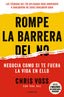 ROMPE LA BARRERA DEL NO - 9788416029747