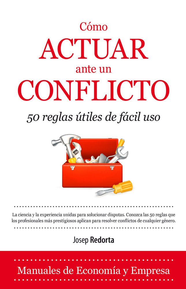 COMO ACTUAR ANTE UN CONFLICTO - 9788416100385
