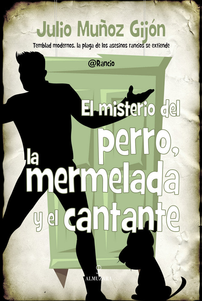 MISTERIO DEL CANTANTE EL PERRO Y LA MERMELADA - 9788416100828 Imagen principal del producto