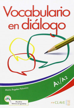 Vocabulario en Dialogo+audio Descargable (Enclave) - 9788416108282