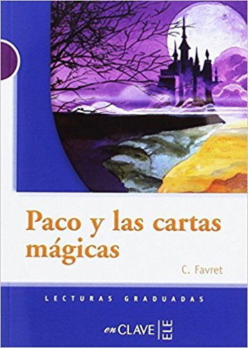 Paco y las Cartas Magicas (Clave de ELE Enclave) - 9788416108688