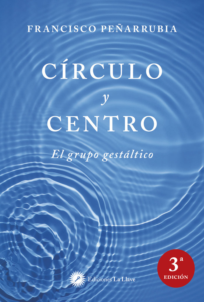 CIRCULO Y CENTRO | PEÑARRUBIA,FRANCISCO | EDICIONES LA LLAVE | 9788416145003 Imagen principal del producto