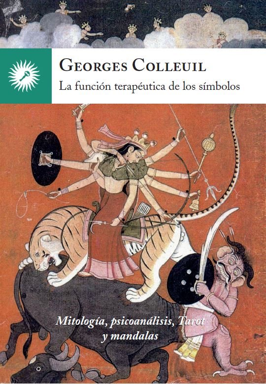 FUNCION TERAPEUTICA DE LOS SIMBOLOS,LA | COLLEUIL,GEORGES | EDICIONES LA LLAVE | 9788416145188 Imagen principal del producto