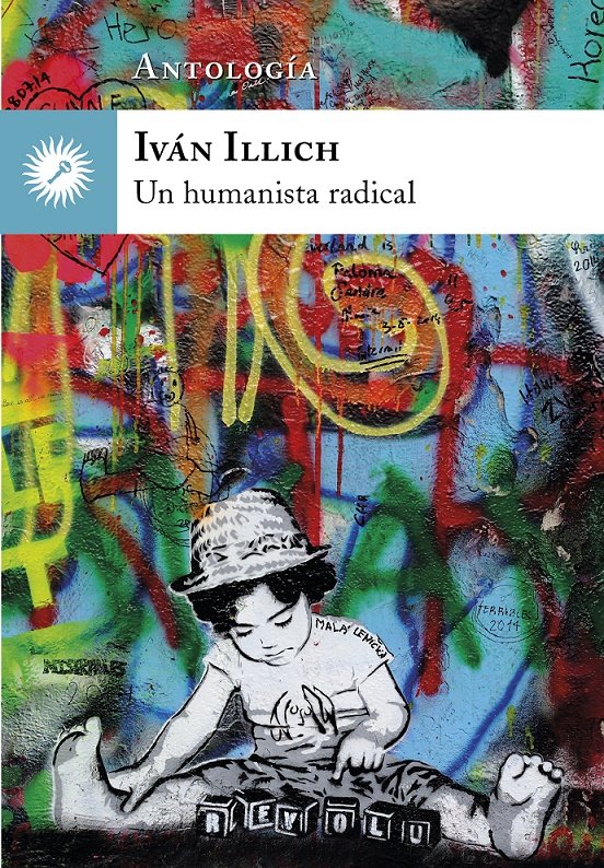 IVAN ILLICH | ILLICH,IVAN | EDICIONES LA LLAVE | 9788416145249 Imagen principal del producto