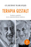 TERAPIA GESTALT | NARANJO, CLAUDIO | EDICIONES LA LLAVE | 9788416145348