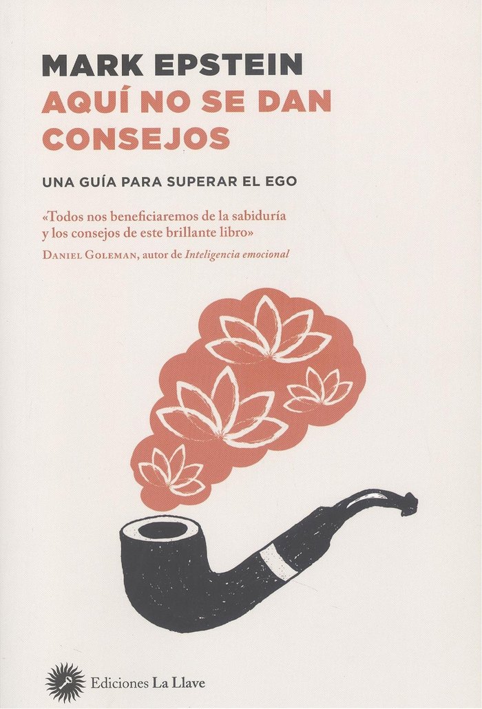 AQUI NO SE DAN CONSEJOS | EPSTEIN, MARKEL | EDICIONES LA LLAVE | 9788416145706