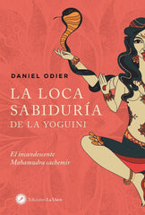 LOCA SABIDURIA DE LA YOGUINILA - 9788416145720