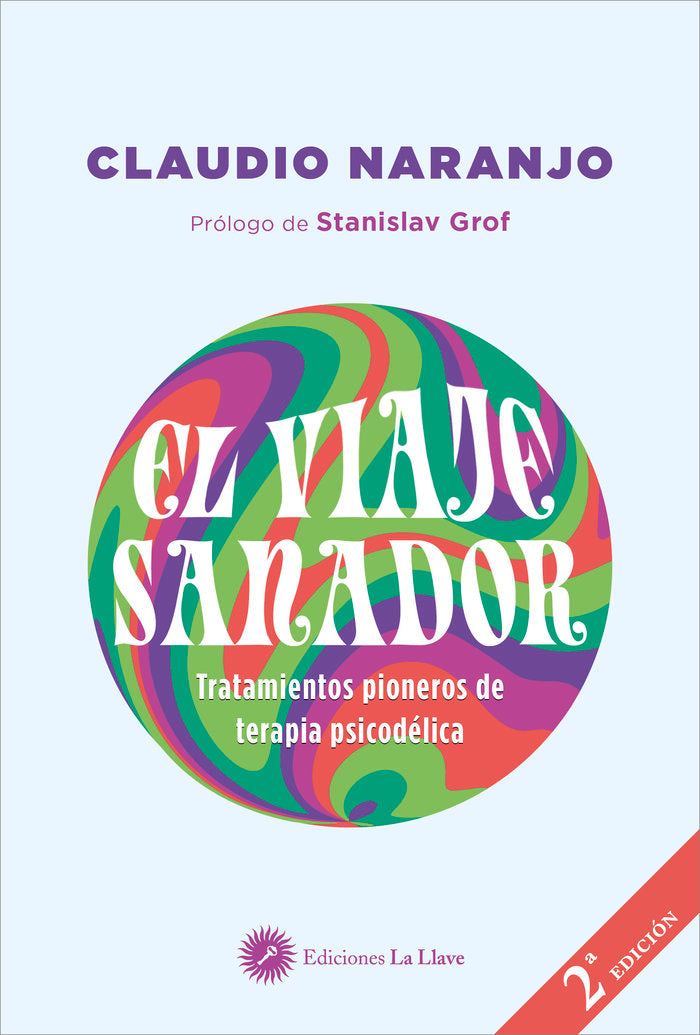 VIAJE SANADOR,EL | NARANJO,CLAUDIO | EDICIONES LA LLAVE | 9788416145799 Imagen principal del producto
