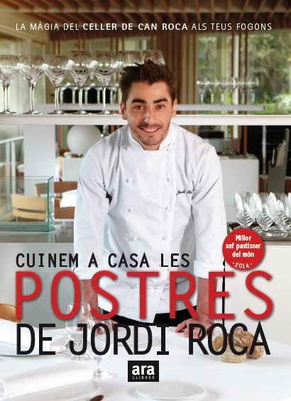 CUINEM A CASA LES POSTRES DE JORDI ROCA - 9788416154661 Imagen principal del producto