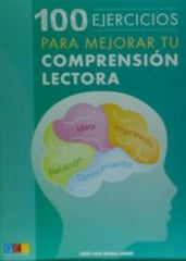 100 EJERCICIOS PARA MEJORAR TU COMPRENSION LECTORA | AA,VV | GEU | 9788416156924