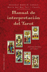 MANUAL DE INTERPRETACION DEL TAROT I Tort I Casals,Maria Del Mar I Obelisco I 9788416192007