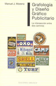 GRAFOLOGIA Y DISEÑO GRAFICO PUBLICITARIO | MORENO,MANUEL J | OBELISCO | 9788416192267 Imagen principal del producto
