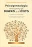 PSICOGENEALOGIA EN TORNO AL DINERO Y AL EXITO | NOELLE,MARIE/LERAT,MASTON | OBELISCO | 9788416192687