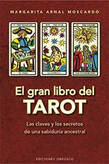 GRAN LIBRO DEL TAROT,EL I Arnal Moscardo,Margarita I Obelisco I 9788416192991