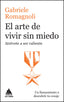 ARTE DE VIVIR SIN MIEDOEL - 9788416222476