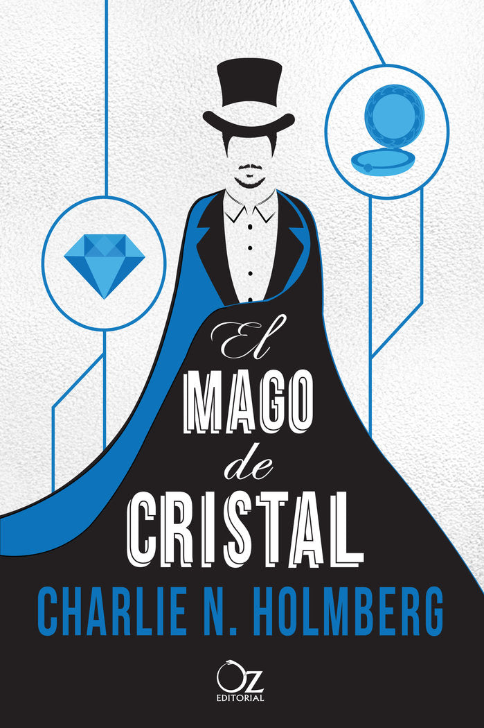 MAGO DE CRISTAL,EL | Holmberg,charlie N | 9788416224296 (Oz editorial)